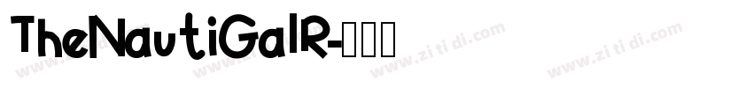 TheNautiGalR字体转换