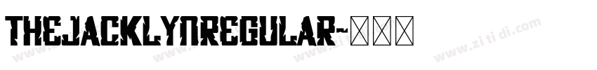 TheJacklynRegular字体转换