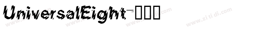 UniversalEight字体转换