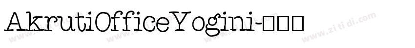 AkrutiOfficeYogini字体转换