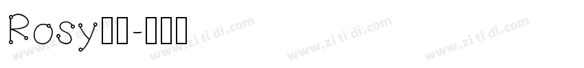 Rosy明芳字体转换