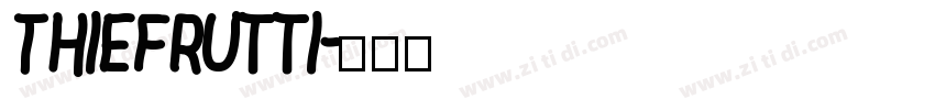 ThieFrutti字体转换
