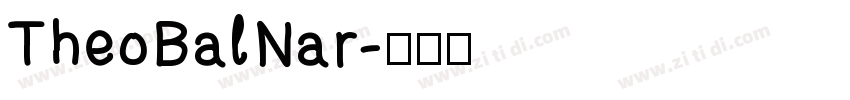 TheoBalNar字体转换