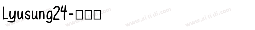 Lyusung24字体转换
