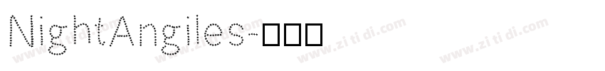 NightAngiles字体转换
