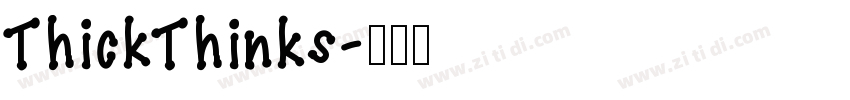ThickThinks字体转换