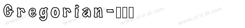 Gregorian字体转换