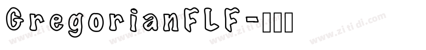 GregorianFLF字体转换