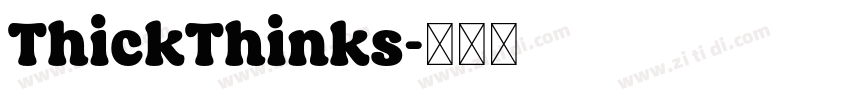 ThickThinks字体转换