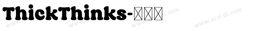ThickThinks字体转换
