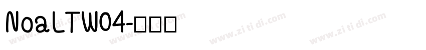 NoaLTW04字体转换
