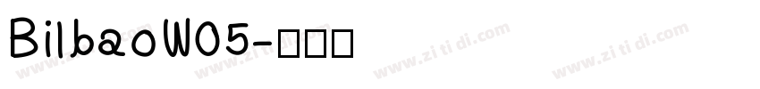 BilbaoW05字体转换