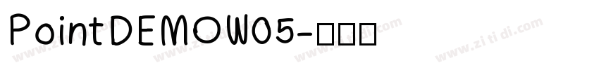 PointDEMOW05字体转换
