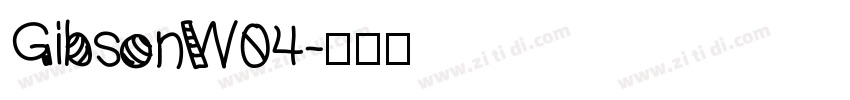 GibsonW04字体转换