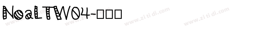 NoaLTW04字体转换
