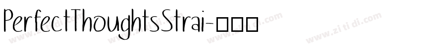 PerfectThoughtsStrai字体转换
