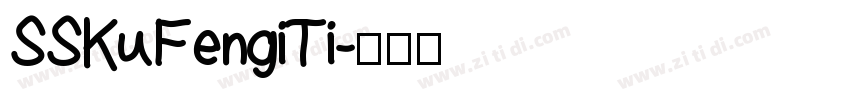 SSKuFengiTi字体转换