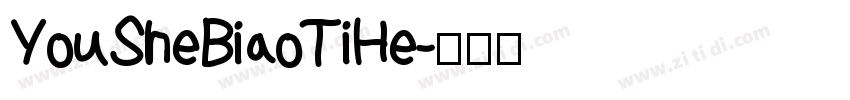 YouSheBiaoTiHe字体转换