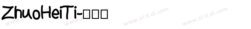 ZhuoHeiTi字体转换