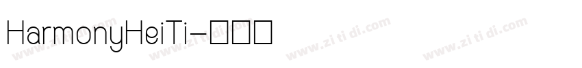HarmonyHeiTi字体转换