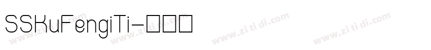 SSKuFengiTi字体转换