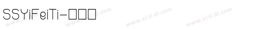 SSYiFeiTi字体转换