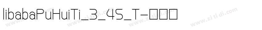 libabaPuHuiTi_3_45_T字体转换