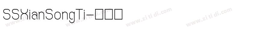 SSXianSongTi字体转换
