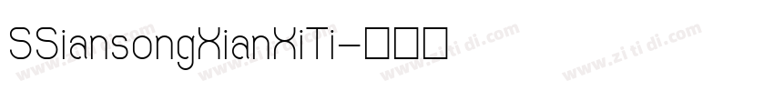 SSiansongXianXiTi字体转换