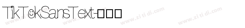 TikTokSansText字体转换