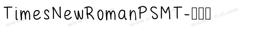TimesNewRomanPSMT字体转换