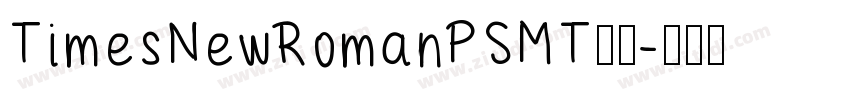 TimesNewRomanPSMT字体字体转换