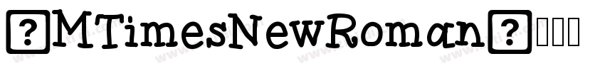 (MTimesNewRoman字体转换