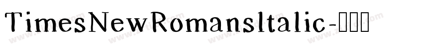 TimesNewRomansltalic字体转换