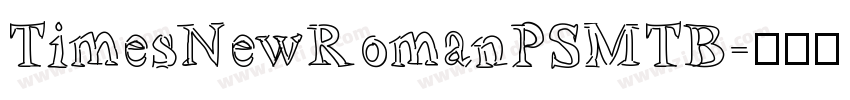 TimesNewRomanPSMTB字体转换