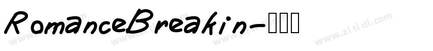RomanceBreakin字体转换