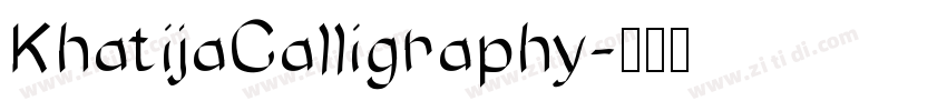 KhatijaCalligraphy字体转换