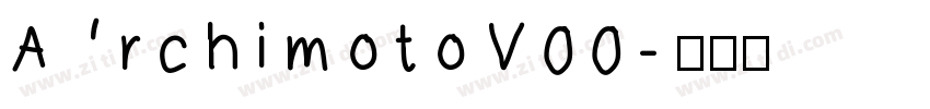 ArchimotoV00字体转换