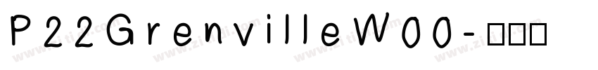 P22GrenvilleW00字体转换