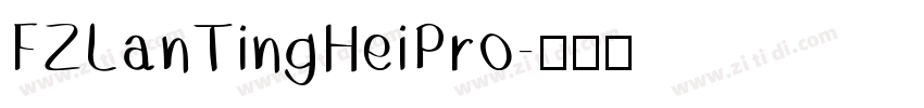 FZLanTingHeiPro字体转换