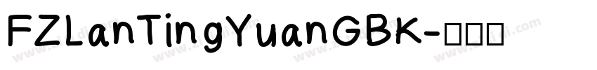 FZLanTingYuanGBK字体转换