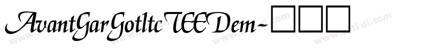 AvantGarGotltcTEEDem字体转换