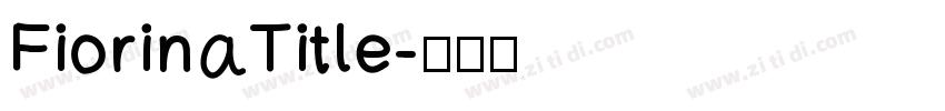FiorinaTitle字体转换
