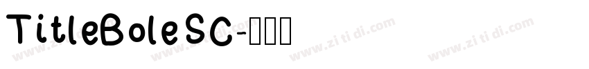TitleBoleSC字体转换