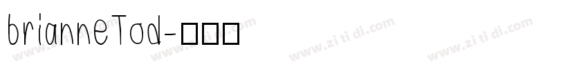 brianneTod字体转换