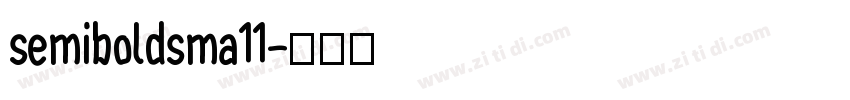 semiboldsma11字体转换