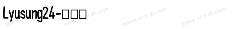 Lyusung24字体转换