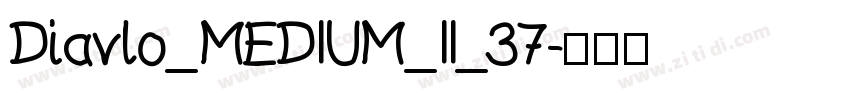 Diavlo_MEDIUM_II_37字体转换