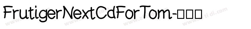 FrutigerNextCdForTom字体转换