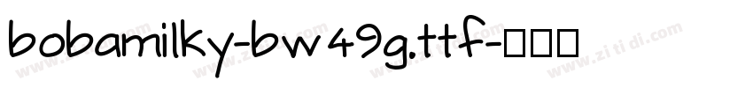 bobamilky-bw49g.ttf字体转换